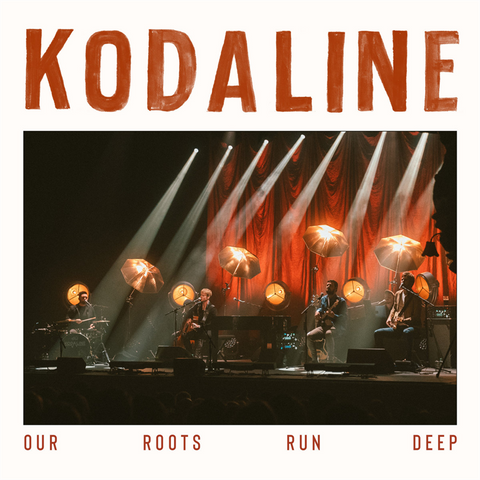KODALINE - OUR ROOTS RUN DEEP (2LP - CREMA - 2022)