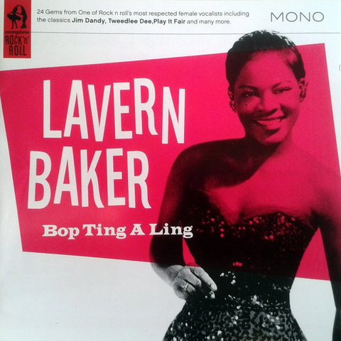 LAVERN BAKER - BOB TING A LING (2009 - compilation)