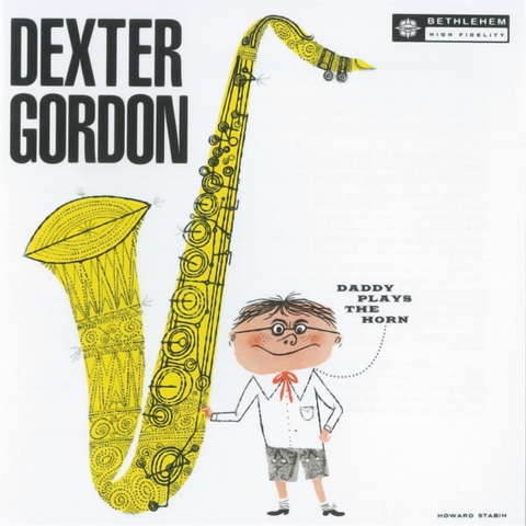 DEXTER GORDON - DADDY PLAYS THE HORN (LP - rem22 - 1955)