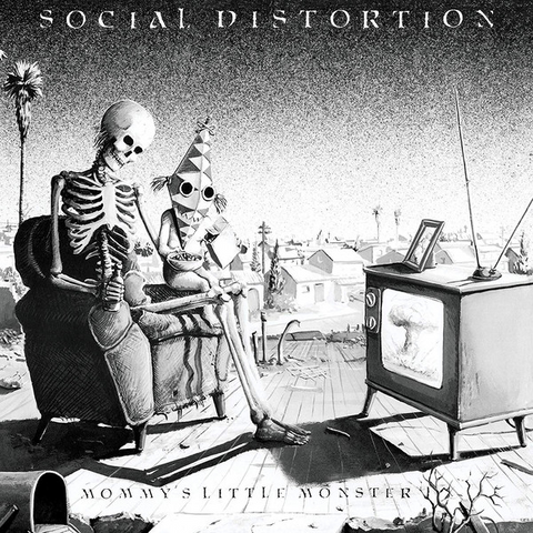 SOCIAL DISTORTION - MOMMY'S LITTLE MONSTER (LP - 1983)