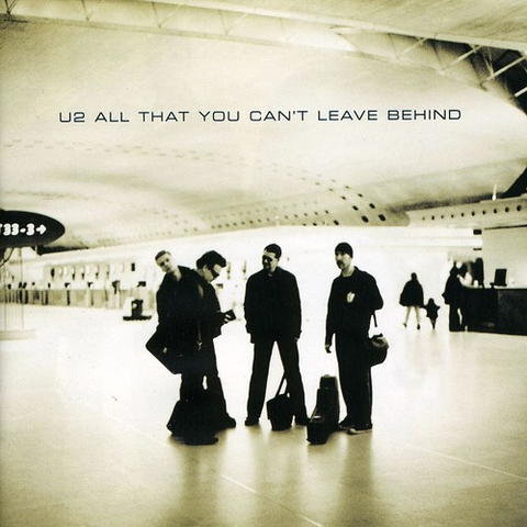 U2 - ALL THAT YOU CAN'T LEAVE BEHIND (2000)