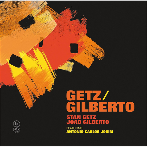 STAN GETZ & JOAO GILBERTO - GETZ / GILBERTO (LP - GIALLO | REM24 - 1965)