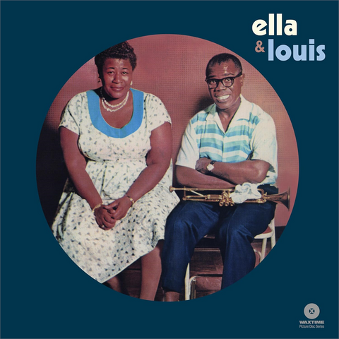 ELLA FITZGERALD & LOUIS ARMSTRONG - ELLA & LOUIS (LP - PICTURE | REM24 - 1956)