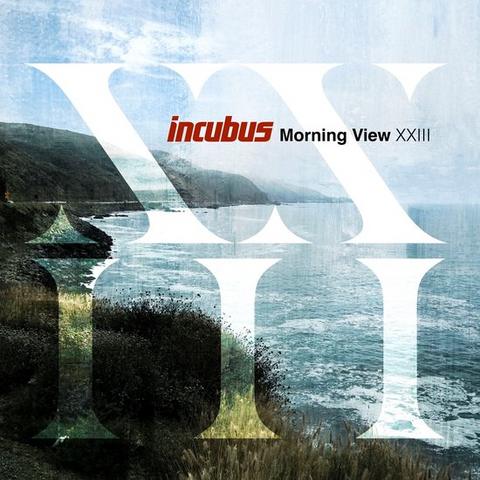 INCUBUS - MORNING VIEW XXIII (2LP - 2024)