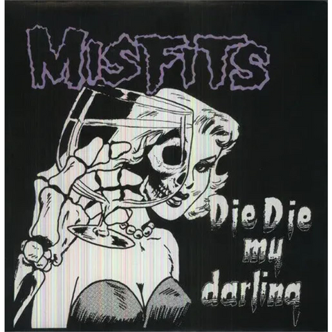 MISFITS - DIE DIE MY DARLING (12'' - 1984)