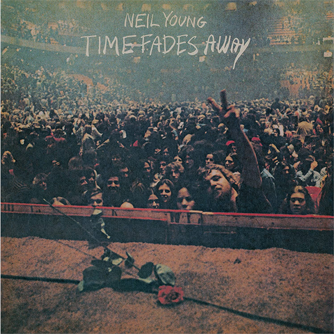 NEIL YOUNG - TIME FADES AWAY (1973 - REM22)