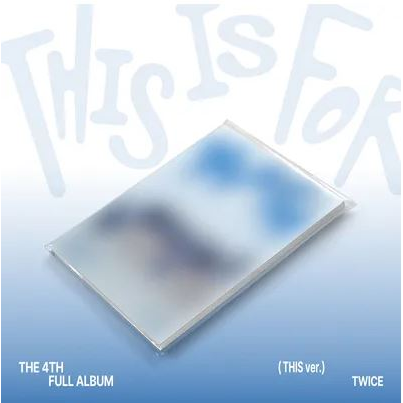 TWICE - THIS IS FOR: THIS VERSION (2025)