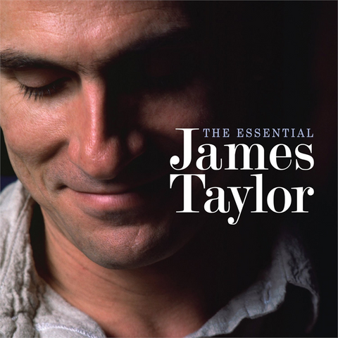 JAMES TAYLOR - THE ESSENTIAL JAMES TAYLOR