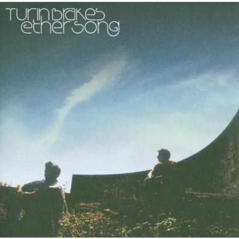 TURIN BRAKES - ETHER SONG (2003)