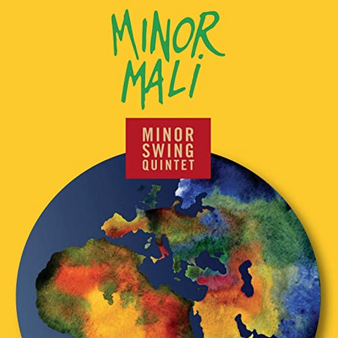 MINOR SWING QUINTET - MINOR MALI (2017)