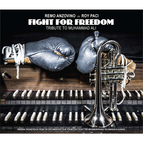 ANZOVINO REMO - PACI ROY - FIGHT FOR FREEDOM - tribute to Muhammad Ali