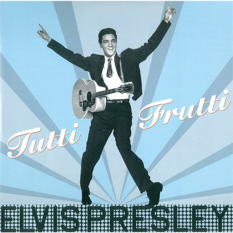 ELVIS PRESLEY - TUTTI FRUTTI (LP - 2017 - COMPILATION)