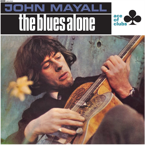 JOHN MAYALL - THE BLUES ALONE (LP - REM23 - 1967)