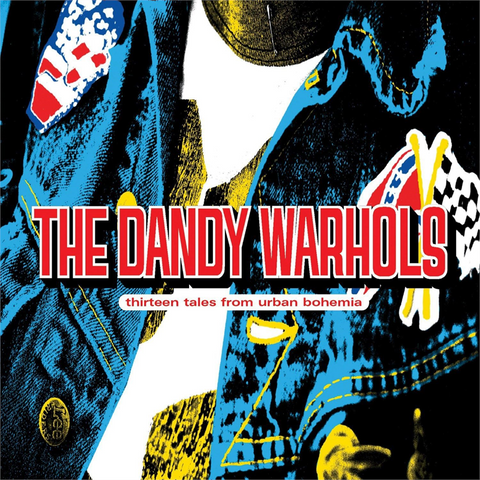 DANDY WARHOLS - THIRTEEN TALES FROM URBAN BOHEMIA (2000 - 2CD)