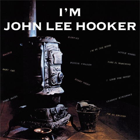 JOHN LEE HOOKER - I'M JOHN LEE HOOKER (1959)