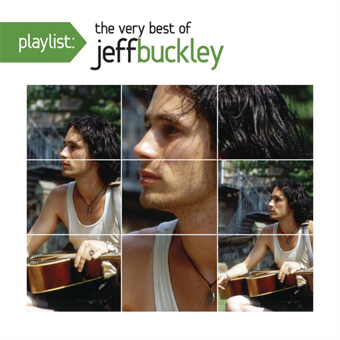 JEFF BUCKLEY - PLAYLIST: the very best of