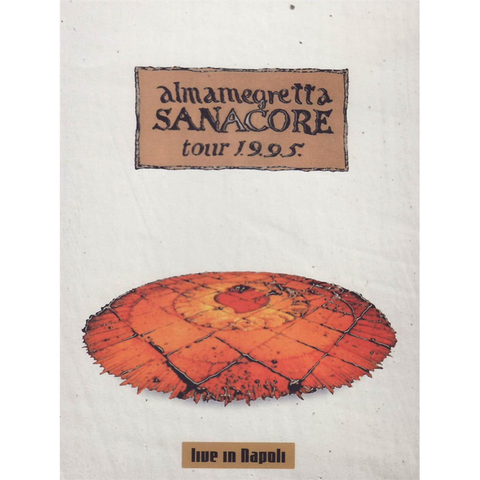 ALMAMEGRETTA - SANACORE TOUR 1.9.9.5.  LIVE IN NAPOLI (DVD)