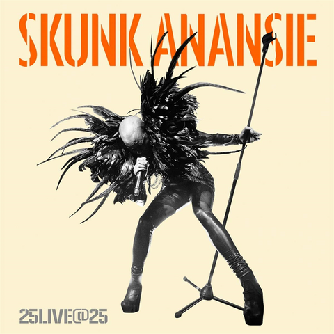 SKUNK ANANSIE - 25 LIVE @ 25 (2019)