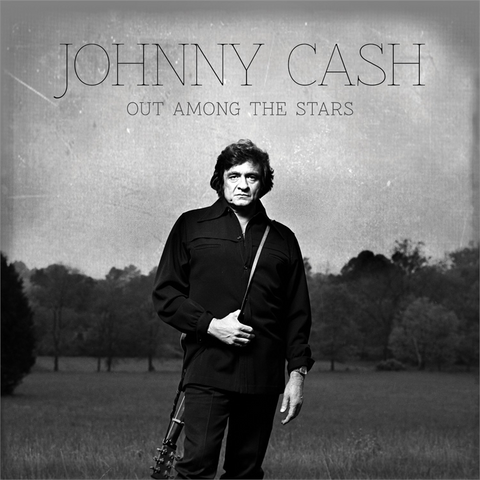 JOHNNY CASH - OUT AMONG THE STARS (2014 - jewel)