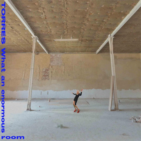 TORRES - WHAT AN ENORMOUS ROOM (2024)