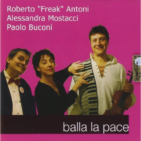FREAK ANTONI - BALLA LA PACE (2009)