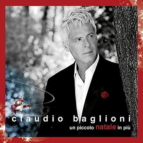 CLAUDIO BAGLIONI - UN PICCOLO NATALE IN PIU' (2012)