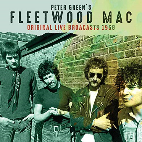 PETER GREEN'S FLEETWOOD MAC - ORIGINAL LIVE BROADCASTS (LP - 1968)
