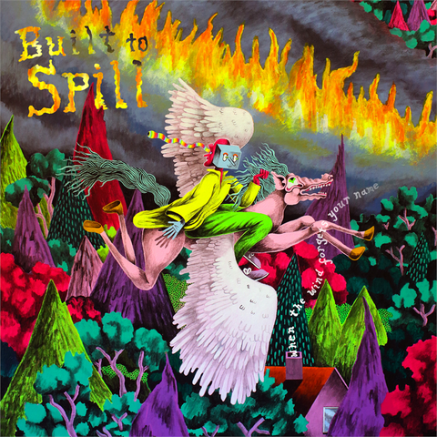 BUILT TO SPILL - WHEN THE WIND FORGETS YOUR NAME (LP - 2022)