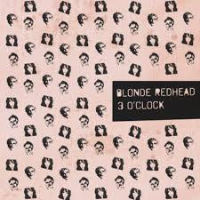 BLONDE REDHEAD - 3 O'CLOCK (LP - ep12'')