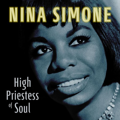 NINA SIMONE - HIGH PRISTESS OF SOUL (LP - 2020)