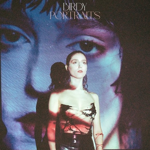 BIRDY - PORTRAITS (LP - indie only - 2023)
