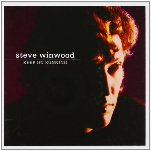 WINWOOD STEVE - KEEP ON RUNNING / BEST OF
