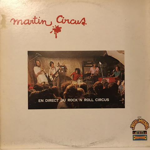 MARTIN CIRCUS - EN DIRECT DU ROCK'N'ROLL CIRCUS (LP - usato - 1970)