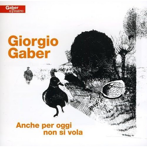 GABER GIORGIO - ANCHE PER OGGI NON SI VOLA (1974)