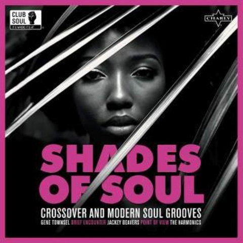 NORTHERN SOUL - ARTISTI VARI - SHADES OF SOUL - crossover and modern grooves (LP - 2019)