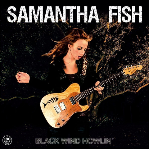 SAMANTHA FISH - BLACK WIND HOWLIN (LP - 2013)