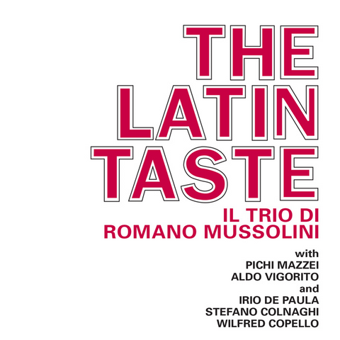 ROMANO MUSSOLINI - THE LATIN TASTE (1984 - rem08)