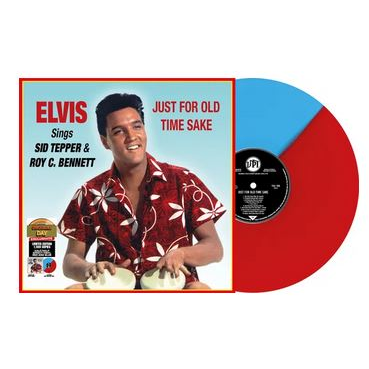 ELVIS PRESLEY - JUST FOR OLD TIME SAKE: SINGS SID TEPPER & ROY C. BENNETT (LP - SPLIT BLUE&RED - RSD'25)
