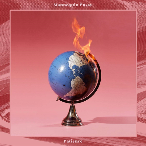 MANNEQUIN PUSSY - PATIENCE (2019)