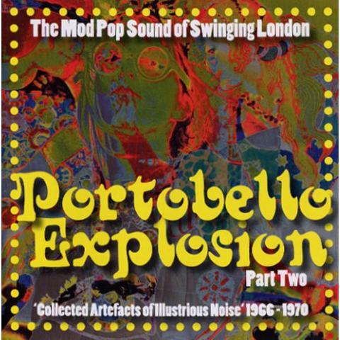 PORTOBELLO EXPLOSION - PART 2: mod pop sound of swinging london