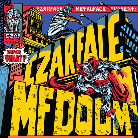 CZARFACE & MF DOOM - SUPER WHAT? (LP - 2021)