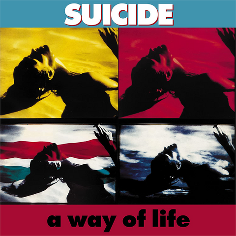 SUICIDE - A WAY OF LIFE (LP - 35th ann | blu | rem23 - 1988)