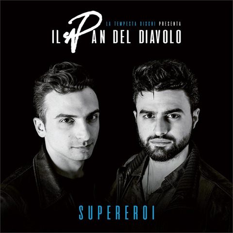 IL PAN DEL DIAVOLO - SUPEREROI (LP - 2017)