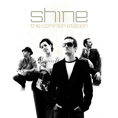 SHINE - THE COMMON STATION