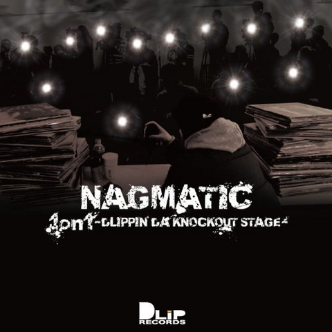 NAGMATIC - 1TO1 - DLIPPIN DA KNOCKOUT STAGE (2014)