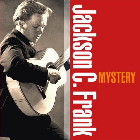 JACKSON C. FRANK - MYSTERY