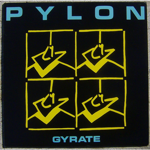 PYLON - GYRATE (2LP - giallo | rem22 - 1980)
