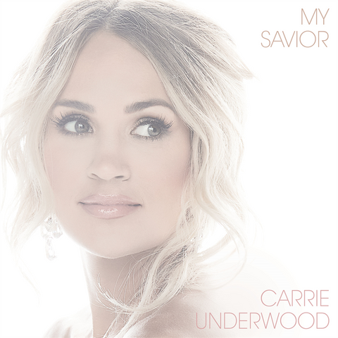 CARRIE UNDERWOOD - MY SAVIOR (2021)