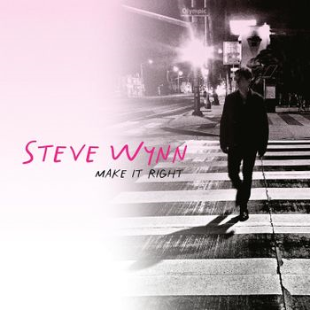 STEVE WYNN - MAKE IT RIGHT (LP - CLEAR - 2024)