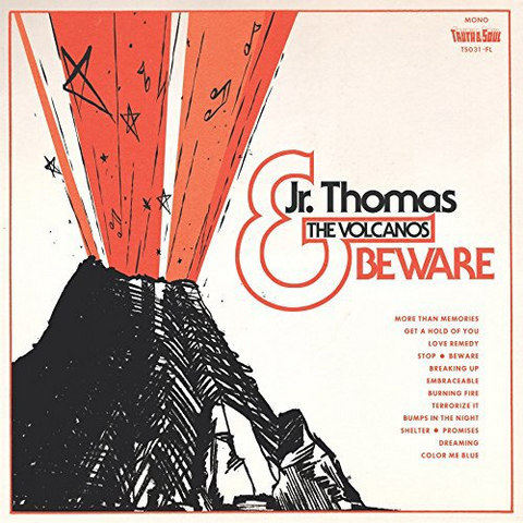 JR THOMAS & THE VOLCANOS - BEWARE (2015)